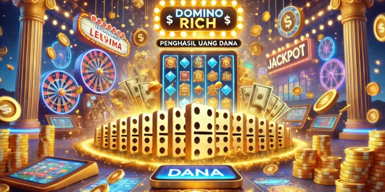 Domino Rich Penghasil Uang Dana