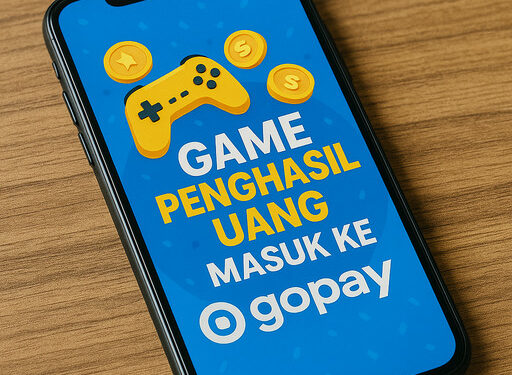 Game Penghasil Uang Masuk ke GoPay