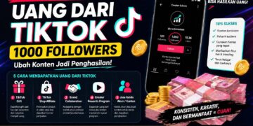 Cara Mendapatkan Uang Dari Tiktok 1000 Followers